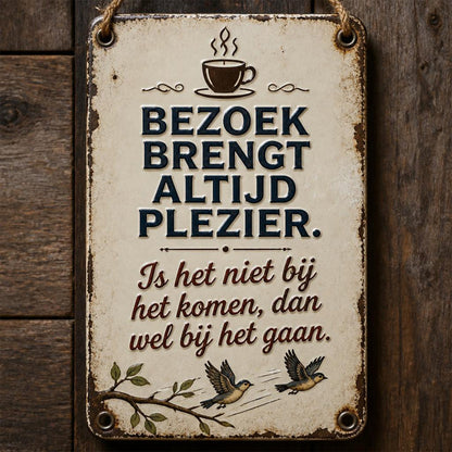 Grappig metalen bordje met een citaat van een bezoeker
