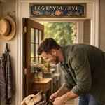 Afbeelding in Gallery-weergave laden, Muurbordje "Ik hou van je, doei"
