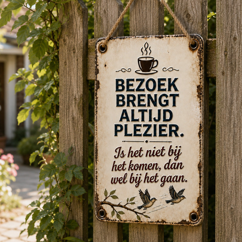 Grappig metalen bordje met een citaat van een bezoeker